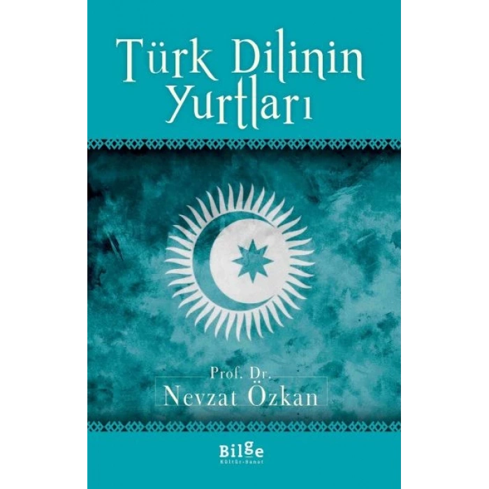 Türk Dilinin Yurtları