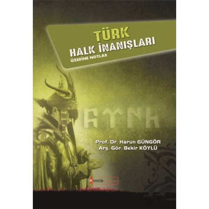 Türk Halk İnanışları Üzerine Notlar