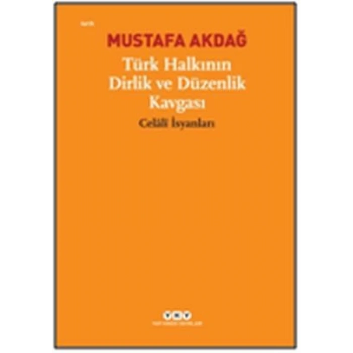 Türk Halkının Dirlik ve Düzenlik Kavgası