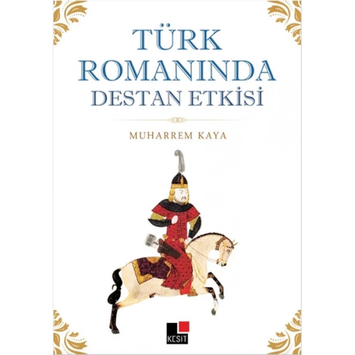 Türk Romanında Destan Etkisi