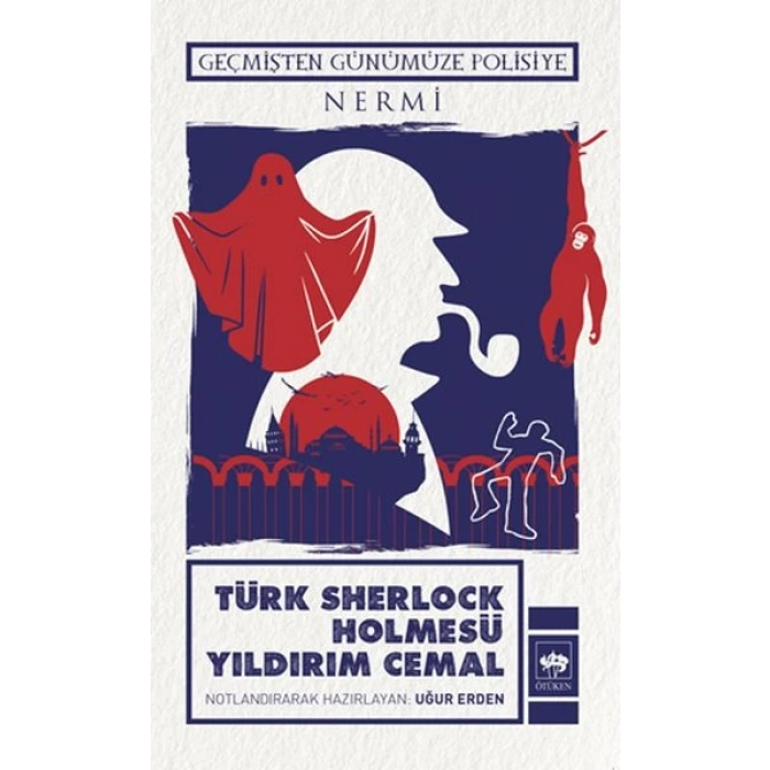 Türk Sherlock Holmesü Yıldırım Cemal