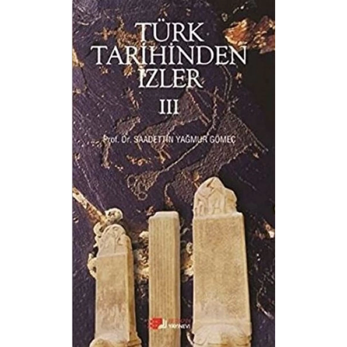 Türk Tarihinden İzler 4