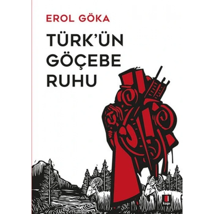 Türkün Göçebe Ruhu