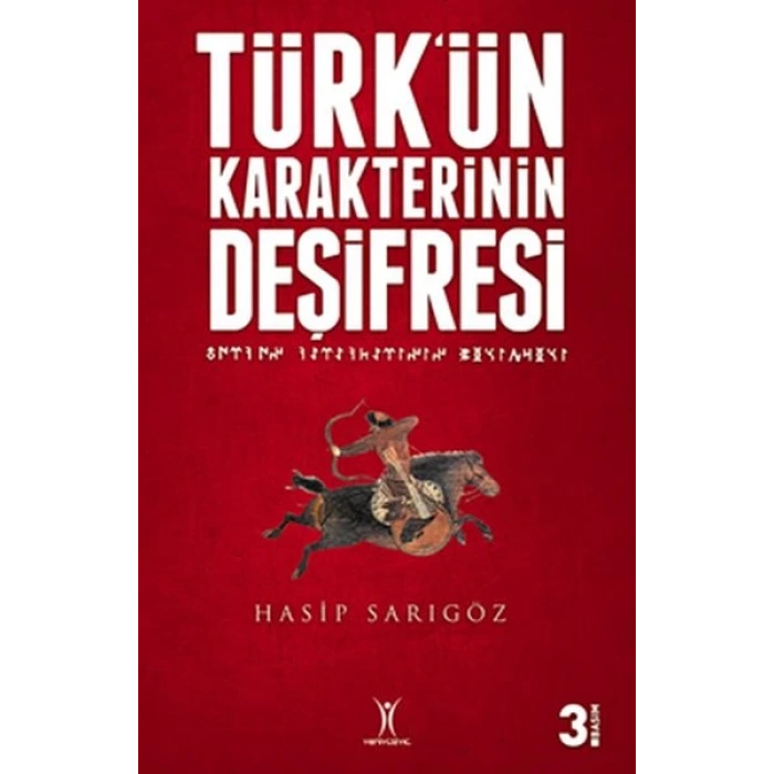 Türkün Karakterinin Deşifresi