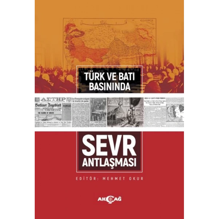 Türk ve Batı Basınında Sevr Antlaşması