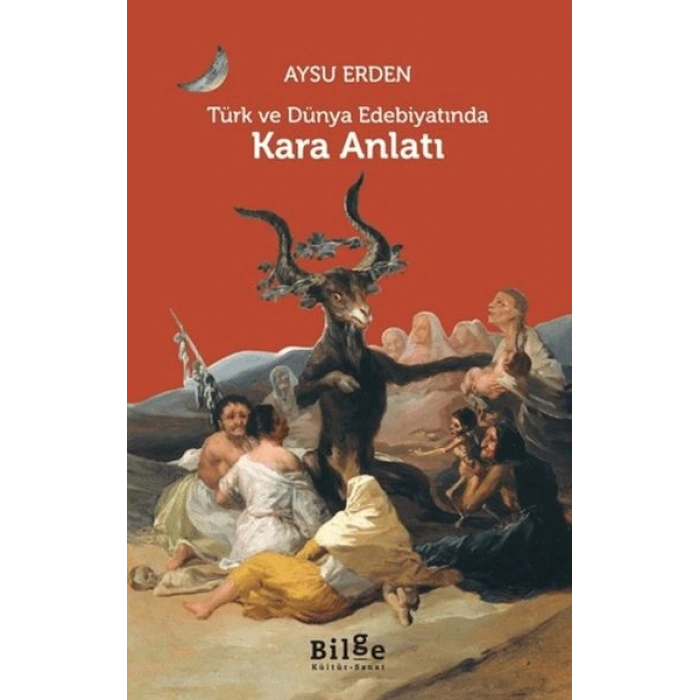 Türk ve Dünya Edebiyatında Kara Anlatı