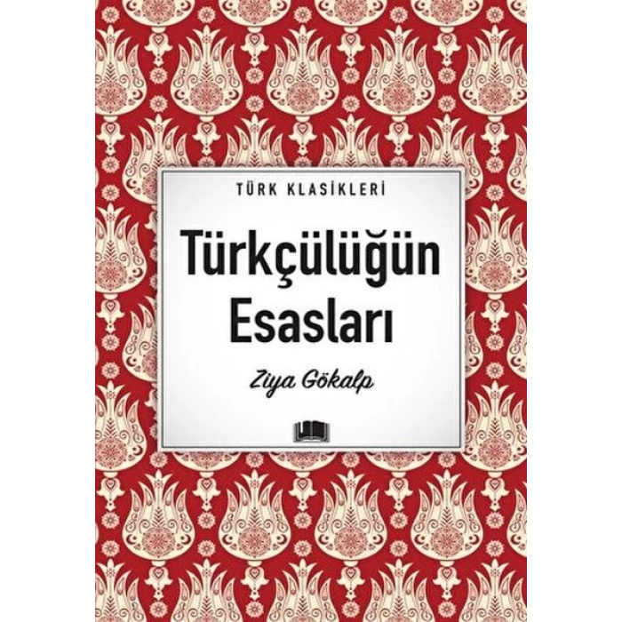 Türkçülüğün Esasları