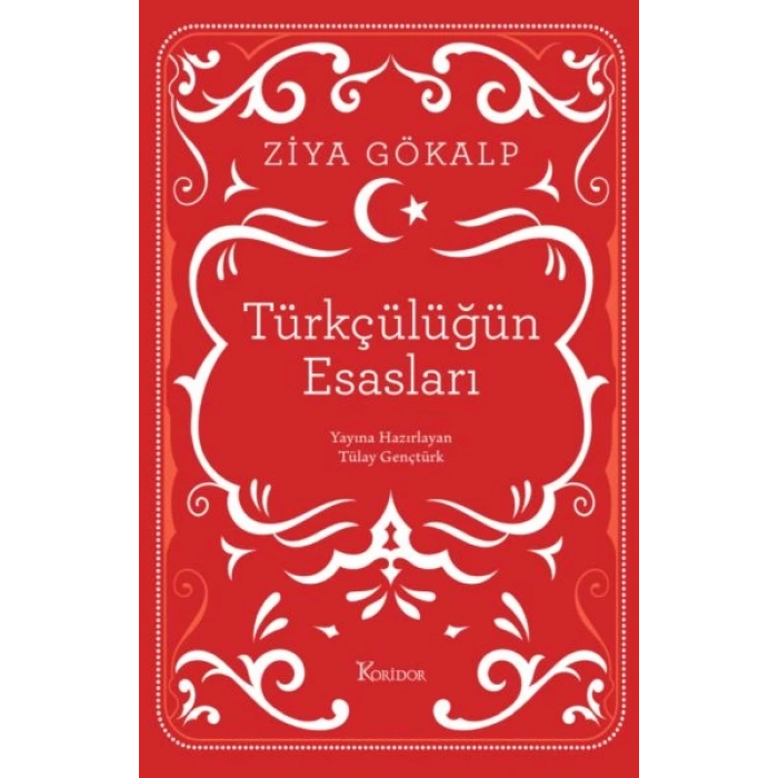 Türkçülüğün Esasları (Bez Ciltli)