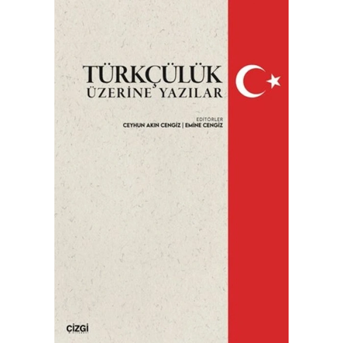 Türkçülük Üzerine Yazılar