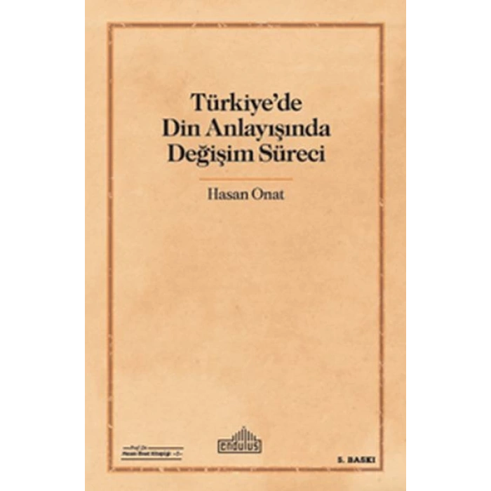 Türkiyede Din Anlayışında Değişim Süreci