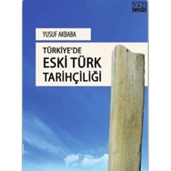 Türkiyede Eski Türk Tarihçiliği