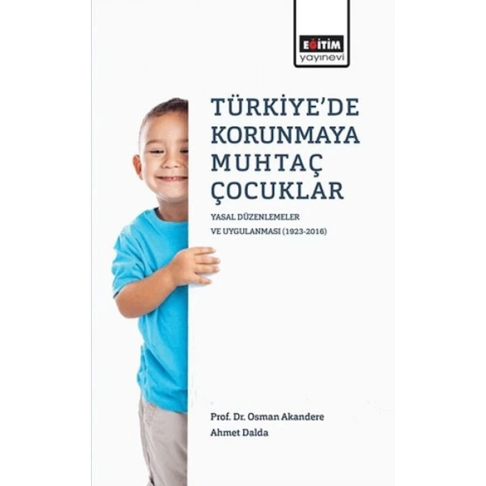 Türkiyede Korunmaya Muhtaç Çocuklar