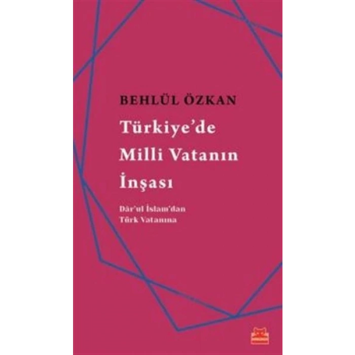 Türkiyede Milli Vatanın İnşası
