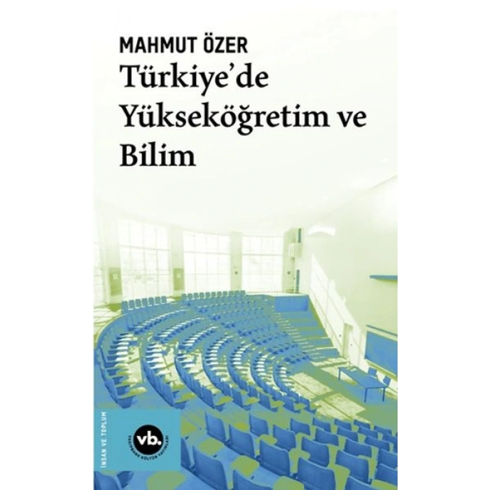 Türkiyede Yükseköğretim ve Bilim
