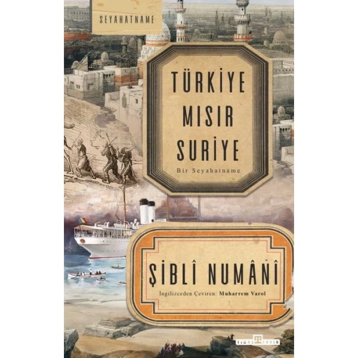 Türkiye Mısır Suriye - Bir Seyahatname