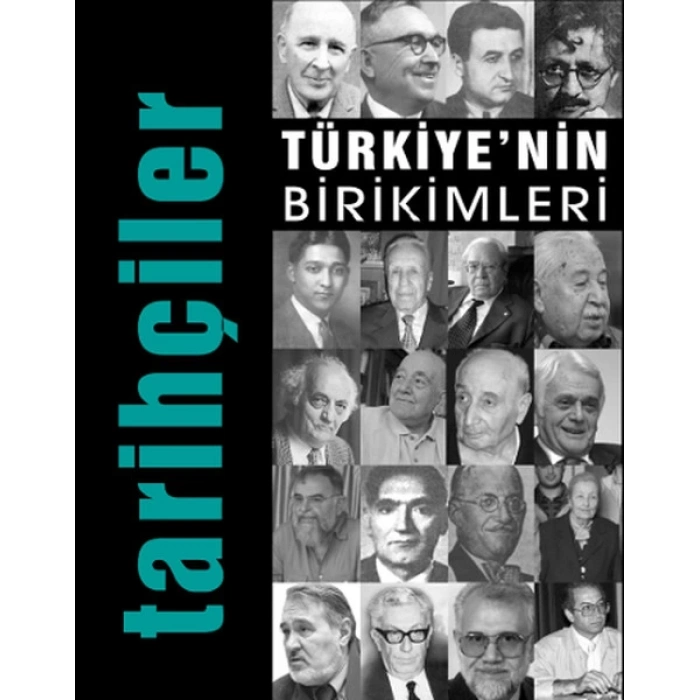 Türkiyenin Birikimleri / Tarihçiler