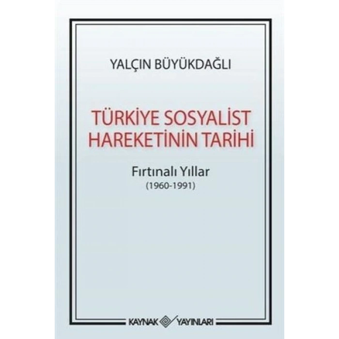 Türkiye Sosyalist Hareketinin Tarihi