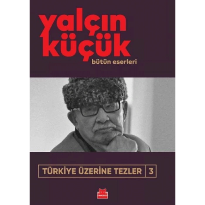 Türkiye Üzerine Tezler-3