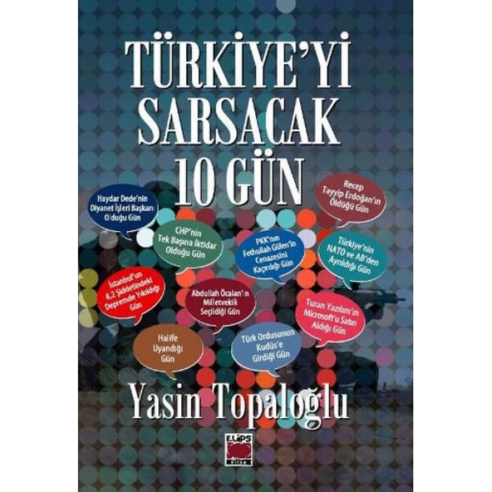 Türkiyeyi Sarsacak 10 Gün
