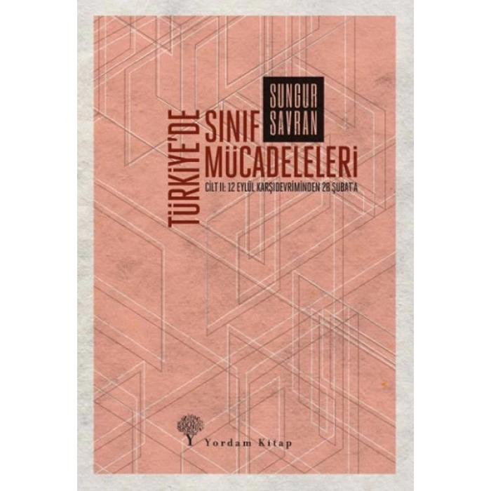 Türkiye’de Sınıf Mücadeleleri Cilt: 2
