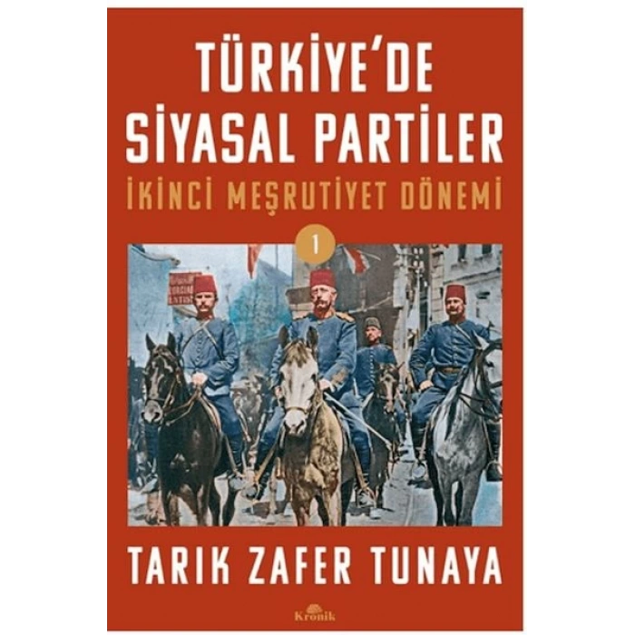Türkiye’de Siyasal Partiler Cilt 1
