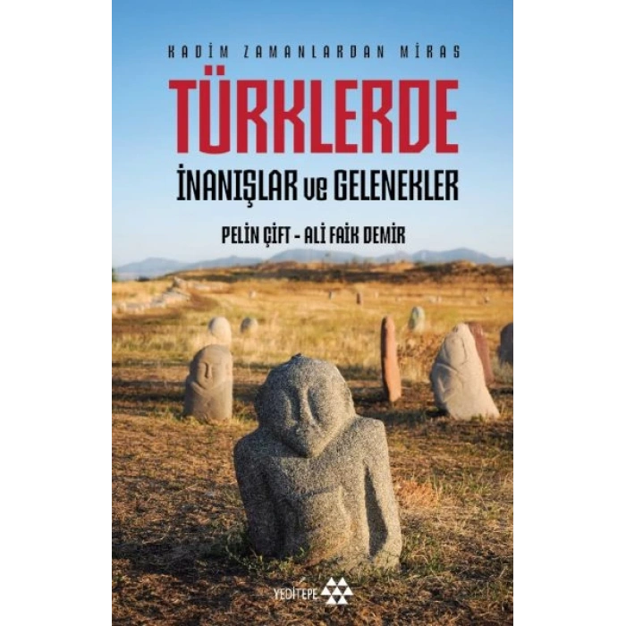 Türklerde İnanışlar ve Gelenekler