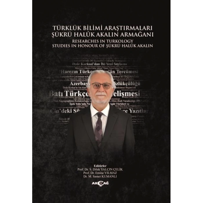 Türklük Bilimi Araştırmaları Şükrü Haluk Akalın Armağanı