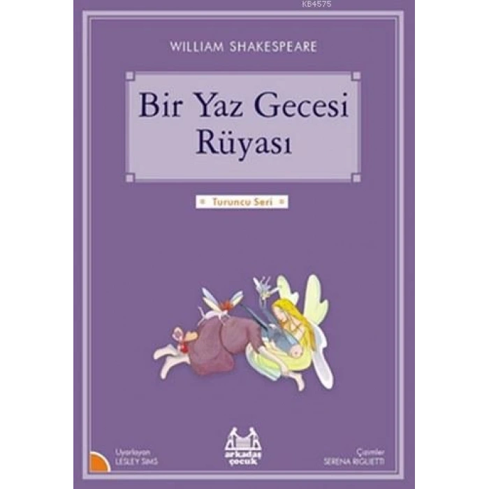 Turuncu Seri - Bir Yaz Gecesi Rüyası