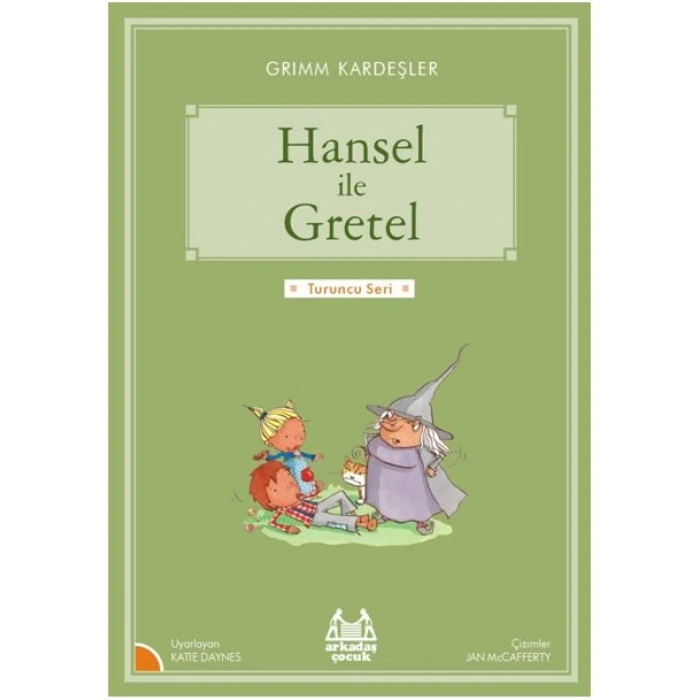 Turuncu Seri - Hansel ve Gretel