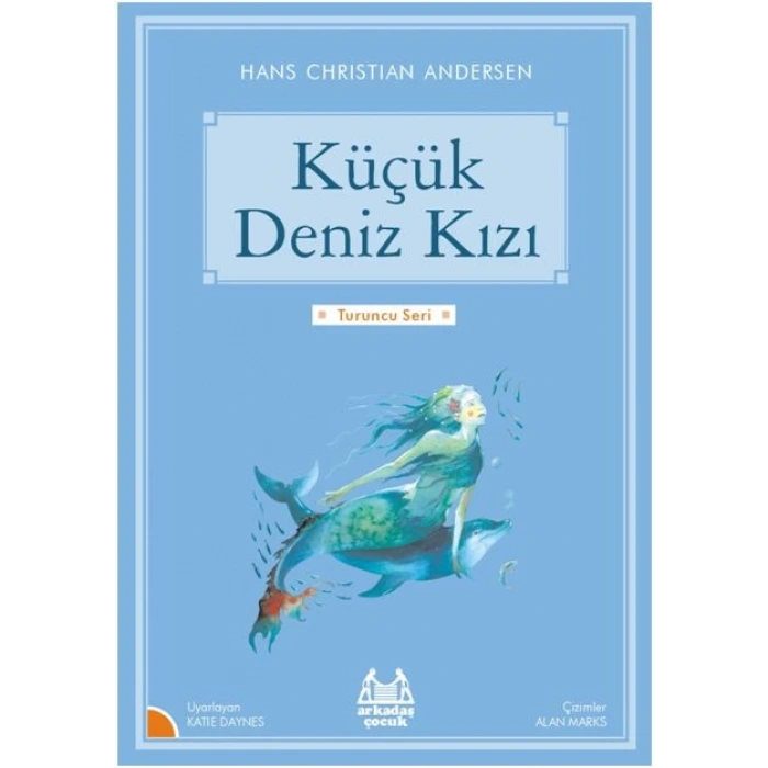 Turuncu Seri - Küçük Deniz Kızı