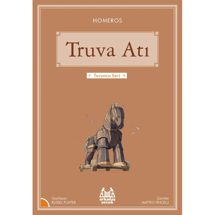 Turuncu Seri - Truva Atı