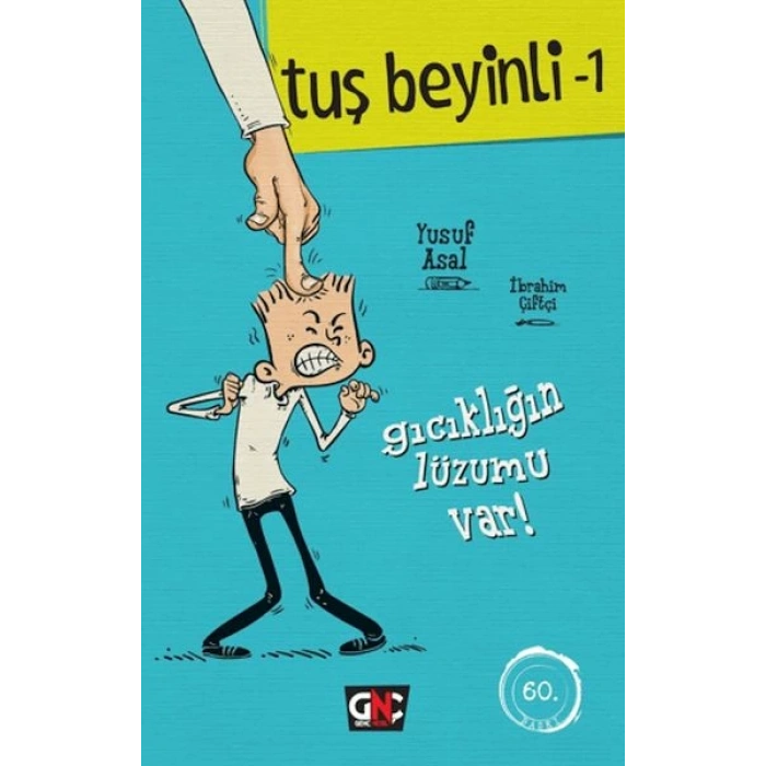 Tuş Beyinli 1 - Gıcıklığın Lüzumu Var (Ciltli)