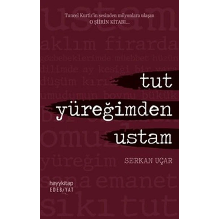 Tut Yüreğimden Ustam