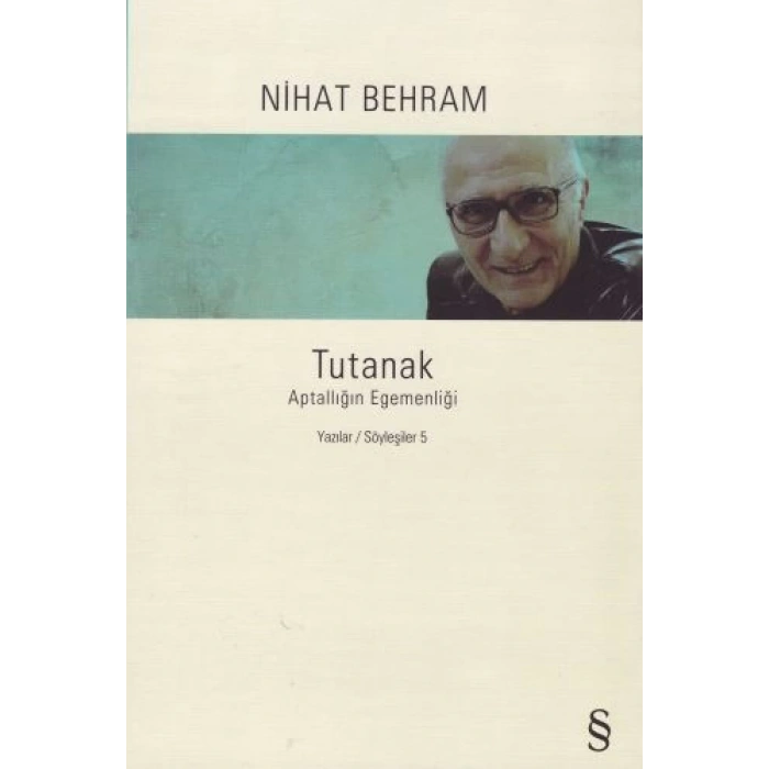 Tutanak - Aptallığın Egemenliği