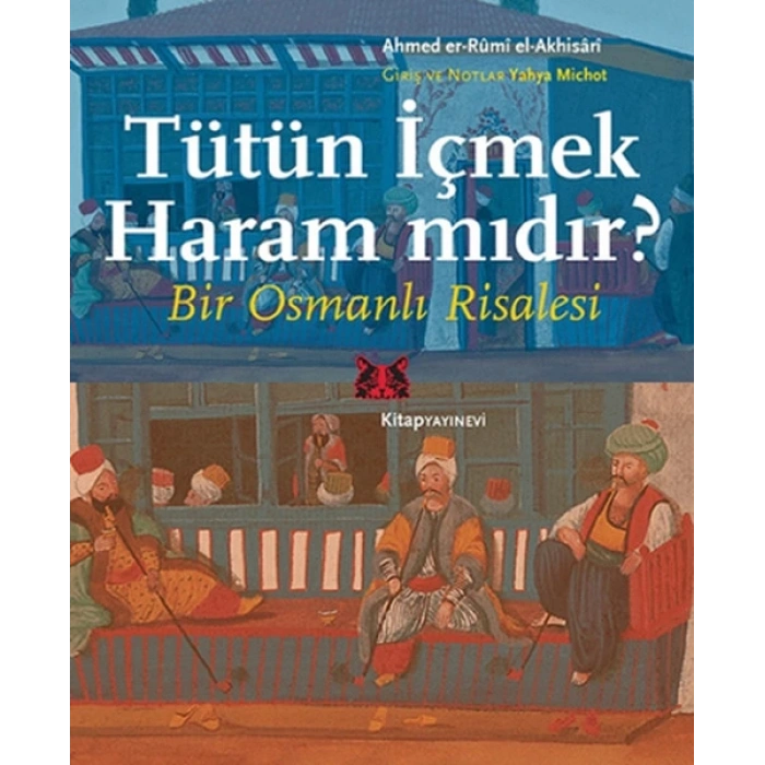 Tütün İçmek Haram mıdır?  Bir Osmanlı Risalesi