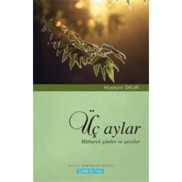 Üç Aylar  Mübarek Günler ve Geceler