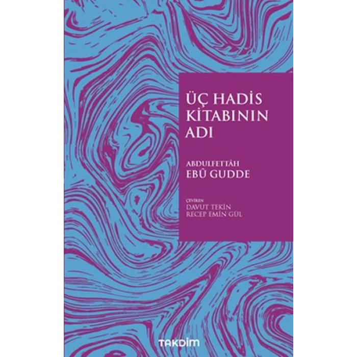 Üç Hadis Kitabının Adı