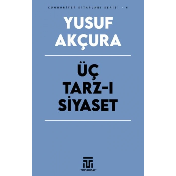Üç Tarz-ı Siyaset