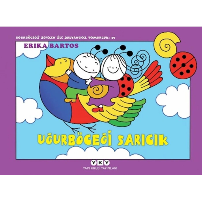 Uğurböceği Sevecen ile Salyangoz Tomurcuk 39: Uğurböceği Sarıcık