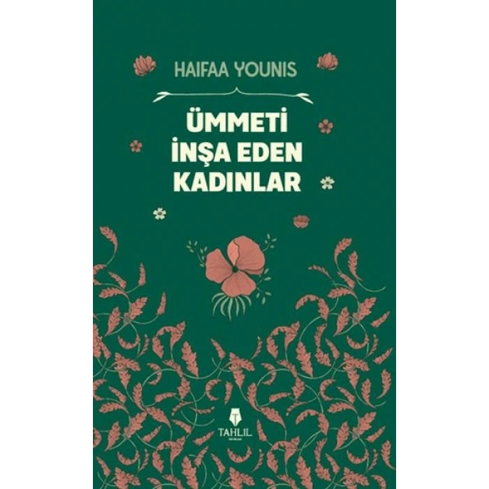 Ümmeti İnşa Eden Kadınlar