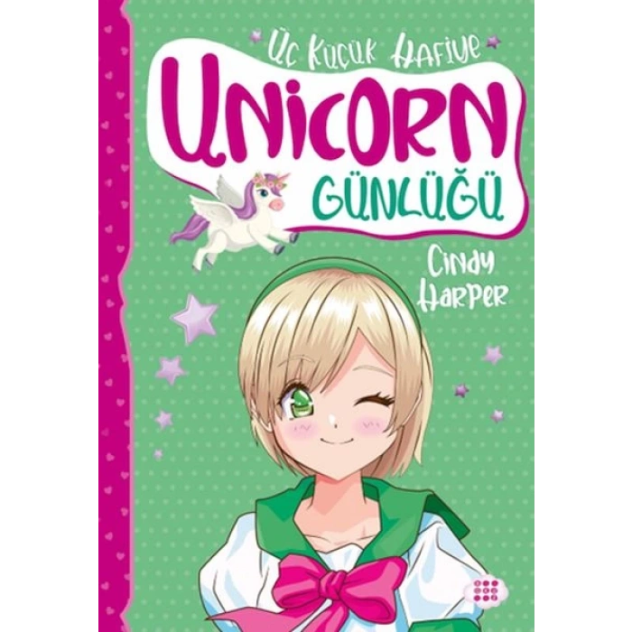 Unicorn Günlüğü 3 – Üç Küçük Hafiye