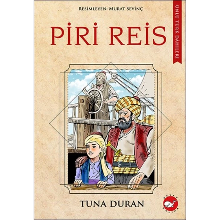 Ünlü Türk Dahileri Piri Reis