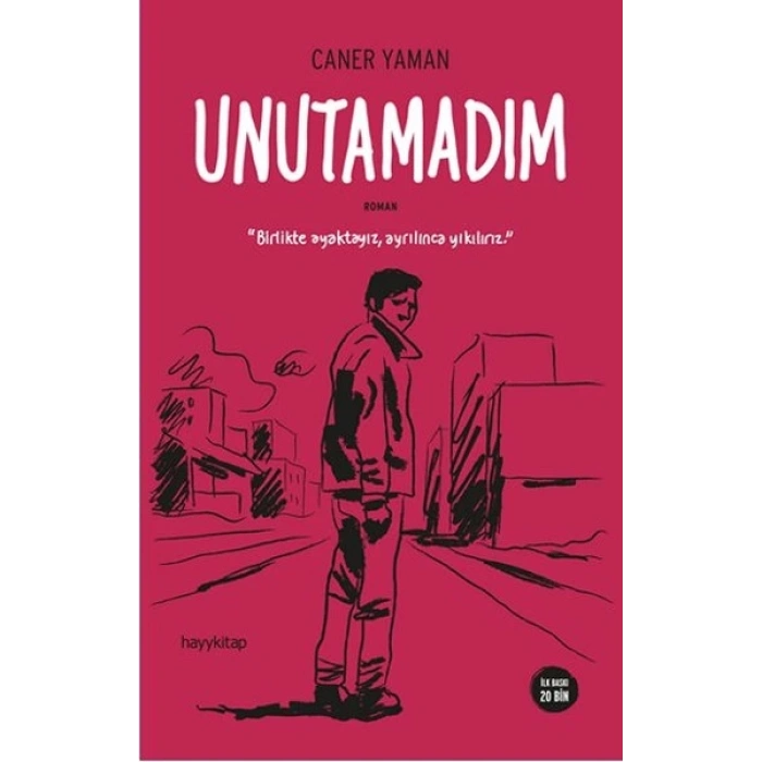 Unutamadım