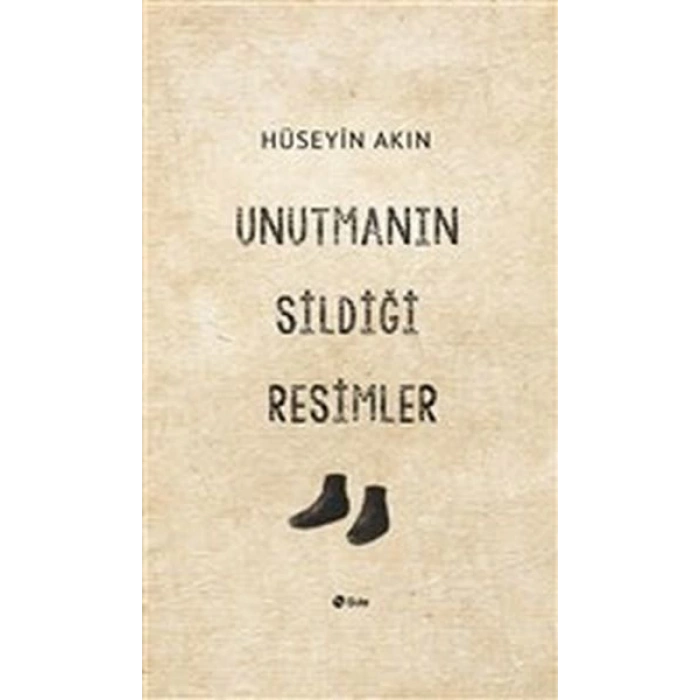 Unutmanın Sildiği Resimler