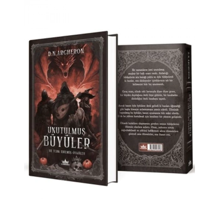 Unutulmuş Büyüler ve Terk Edilmiş Öyküler (Ciltli)