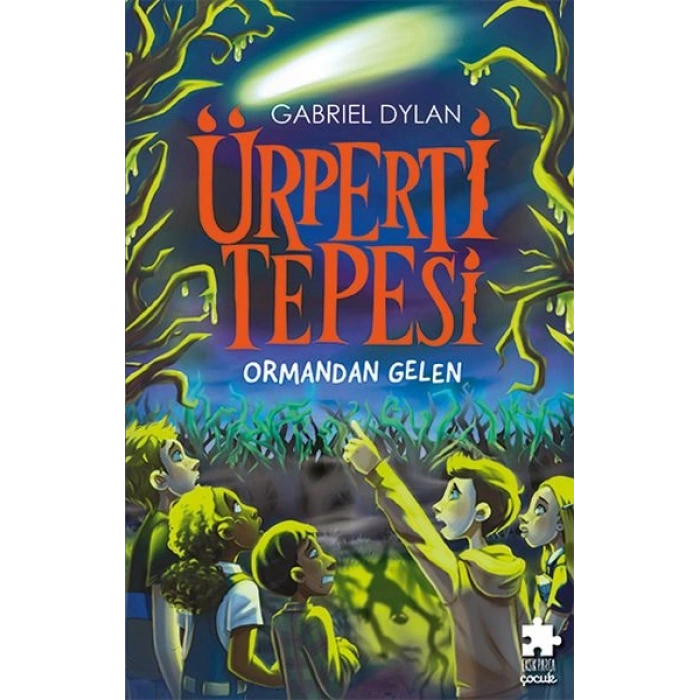 Ürperti Tepesi 1. Kitap: Ormandan Gelen