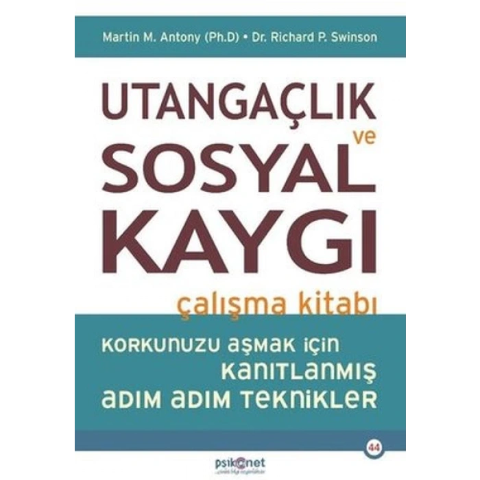 Utangaçlık ve Sosyal Kaygı Çalışma Kitabı