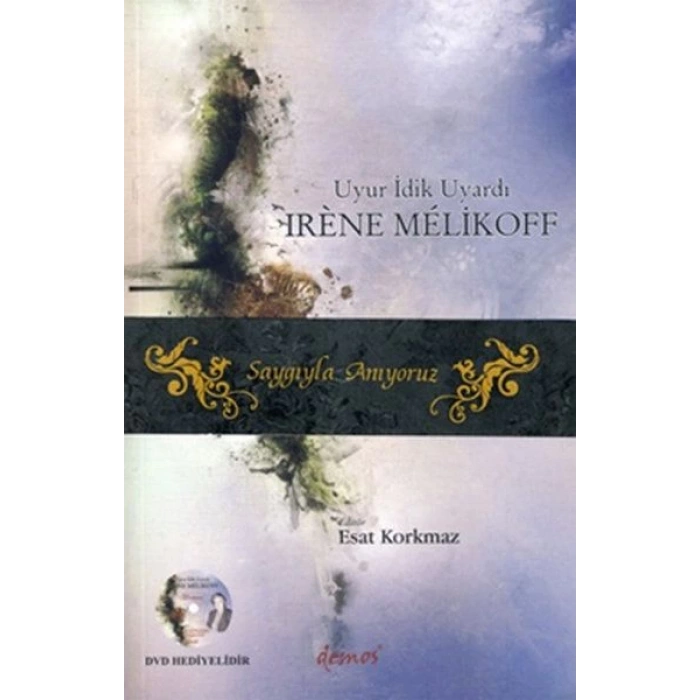 Uyur İdik Uyardı - Irene Melikoff