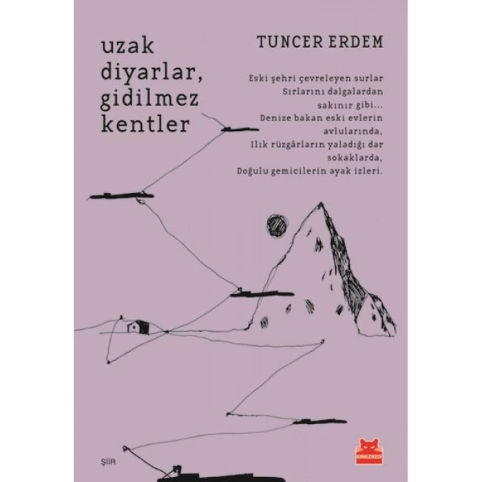 Uzak Diyarlar,Gidilmez Kentler