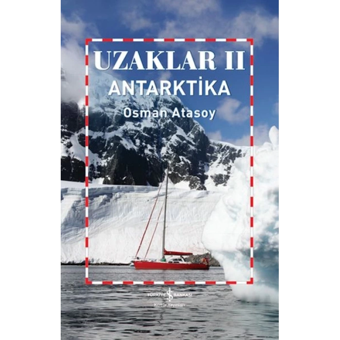 Uzaklar Iı - Antarktika